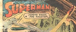 Superman by Jerry Siegel and Joe Shuster