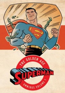Superman: The Golden Age Omnibus, Vol. 1