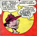 The Prankster in "Candytown, U.S.A."
