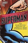 'Superman: The High-Flying History of America's Most Enduring Hero'