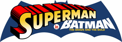 Superman in 'Batman: The Brave and the Bold'